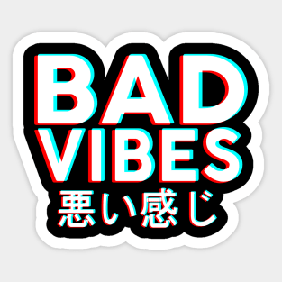 Bad Vibes Sticker